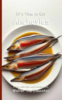 Cover It's Time to Eat Anchovies