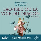 Lao-Tseu ou la voie du dragon (MP3-Download) Lao-Tseu ou la voie du dragon (MP3-Download)