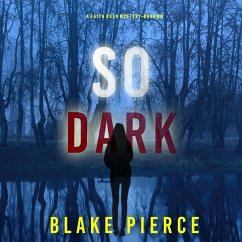 Cover So Dark (A Faith Bold FBI Suspense Thriller—Book Eighteen) (MP3-Download)