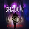 Shadow Mission (A Ryan Cage FBI Action... - Bild 1