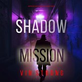 Shadow Mission (A Ryan Cage FBI Action Thriller—Book 3) (MP3-Download) Shadow Mission (A Ryan Cage FBI Action Thriller—Book 3) (MP3-Download)