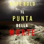 Il punto della morte (Un emozionante thriller di Alexa Chase—Libro 4) (MP3-Download)
