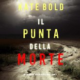 Il punto della morte (Un emozionante thriller di Alexa Chase—Libro 4) (MP3-Download) Il punto della morte (Un emozionante thriller di Alexa Chase—Libro 4) (MP3-Download)