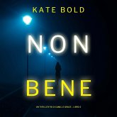 Non Bene (Un Thriller FBI di Camille Grace – Libro 3) (MP3-Download) Non Bene (Un Thriller FBI di Camille Grace – Libro 3) (MP3-Download)