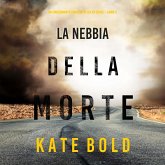 La nebbia della morte (Un emozionante thriller di Alexa Chase—Libro 5) (MP3-Download) La nebbia della morte (Un emozionante thriller di Alexa Chase—Libro 5) (MP3-Download)