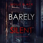 Barely Silent (A Tessa Flint FBI Suspense Thriller—Book 7) (MP3-Download)
