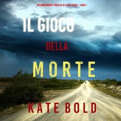 Cover Il gioco della morte (Un emozionante thriller di Alexa Chase—Libro 1) (MP3-Download)