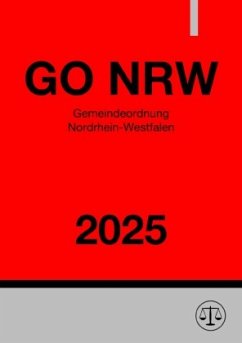 Gemeindeordnung Nordrhein-Westfalen - GO NRW 2025 Cover Gemeindeordnung Nordrhein-Westfalen - GO NRW 2025