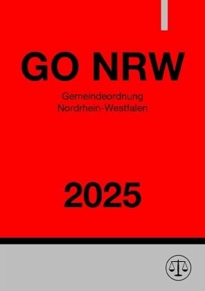 Gemeindeordnung Nordrhein-Westfalen - GO NRW 2025