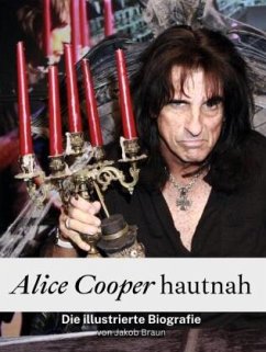 Alice Cooper hautnah - Komplett in Farbe - Braun, Jakob