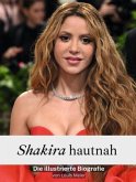 Shakira hautnah - Komplett in Farbe Shakira hautnah - Komplett in Farbe
