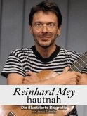 Reinhard Mey hautnah - Komplett in Farbe Reinhard Mey hautnah - Komplett in Farbe