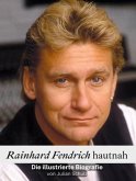 Rainhard Fendrich hautnah - Komplett in Farbe