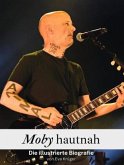 Moby hautnah - Komplett in Farbe