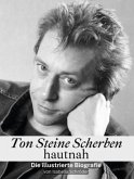 Ton Steine Scherben hautnah - Komplett in Farbe Ton Steine Scherben hautnah - Komplett in Farbe