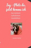 Ivy - Platz da, jetzt komme ich