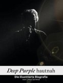 Deep Purple hautnah - Komplett in Farbe Deep Purple hautnah - Komplett in Farbe
