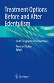 Treatment Options Before and After Edentulism Treatment Options Before and After Edentulism