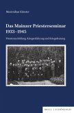 Das Mainzer Priesterseminar 1933-1945 Das Mainzer Priesterseminar 1933-1945