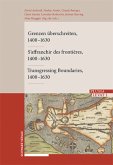 Grenzen überschreiten - S'affranchir des frontières - Transgressing Boundaries Grenzen überschreiten - S'affranchir des frontières - Transgressing Boundaries