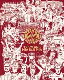 FC Bayern München: 125 Years Mia san Mia