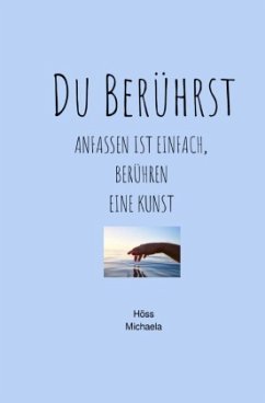 Du Berührst