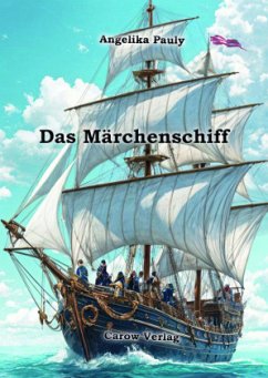 Das Märchenschiff, m. 1 Audio-CD - Pauly, Angelika