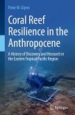Coral Reef Resilience in the Anthropocene