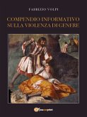 Compendio informativo sulla violenza di genere (eBook, ePUB)