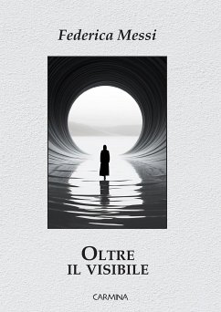 Oltre il visibile (eBook, ePUB) - Messi, Federica