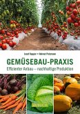 Gemüsebau-Praxis Gemüsebau-Praxis