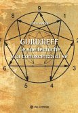 Gurdjieff. Le Sue Tecniche e la Conoscenza di Sé (eBook, ePUB)