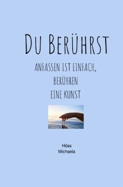 Du Berührst Du Berührst