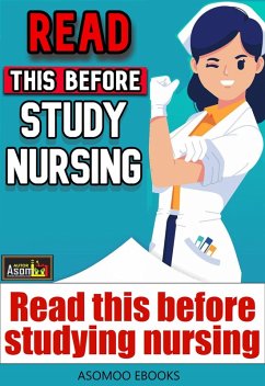 Read this before studying nursing (eBook, ePUB) - Ebooks, Asomoo