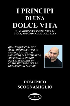 I Principi di una Dolce Vita (eBook, ePUB) - DOMENICO, SCOGNAMIGLIO