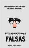 Evitando Personas Falsas (eBook, ePUB) Evitando Personas Falsas (eBook, ePUB)