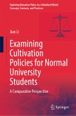 Examining Cultivation Policies for Normal University Students (eBook, PDF)