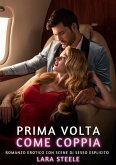 Prima volta come Coppia (eBook, ePUB)