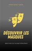 Découvrir les Masques (eBook, ePUB) Découvrir les Masques (eBook, ePUB)
