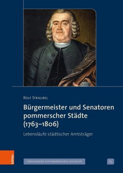 Cover Bürgermeister und Senatoren pommerscher Städte (1763-1806) (eBook, PDF)