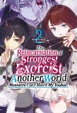The Reincarnation of the Strongest Exorcist in Another World: Volume 2 (eBook, ePUB) The Reincarnation of the Strongest Exorcist in Another World: Volume 2 (eBook, ePUB)