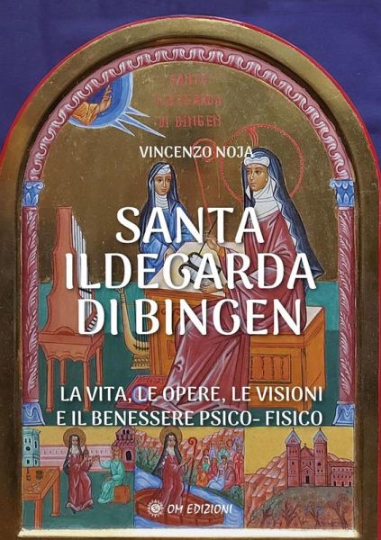 Santa Ildegarda di Bingen (eBook, ePUB) Santa Ildegarda di Bingen (eBook, ePUB)