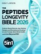 The Peptides Longevity Bible (eBook,... - Bild 1