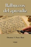 Balbuceos del aprendiz (eBook, ePUB)