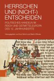 Herrschen und (Nicht-)Entscheiden (eBook, PDF)