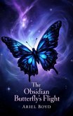 The Obsidian Butterfly's Flight (eBook, ePUB)