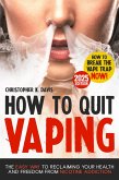 How to Quit Vaping (eBook, ePUB) How to Quit Vaping (eBook, ePUB)