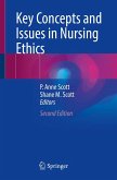 Key Concepts and Issues in Nursing Ethics (eBook, PDF) Key Concepts and Issues in Nursing Ethics (eBook, PDF)