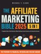 The Affiliate Marketing Bible 2025... - Bild 1