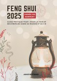 Feng Shui 2025 - Année sur Serpent (eBook, ePUB)